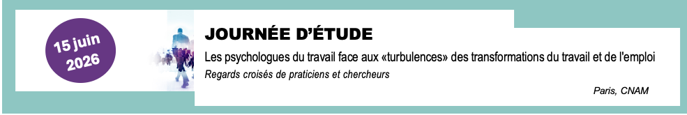 Les psychologues du travail face aux «turbulences» des transformations du travail et de l’emploi. Regards croisés de praticiens et chercheurs>